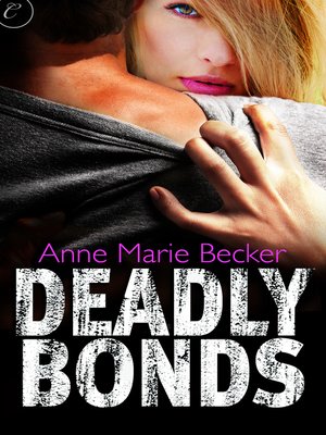 cover image of Deadly Bonds
